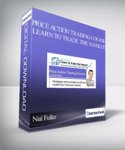 Price Action Trading Course – Learn To Trade The Market by Nial Fuller
