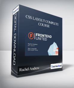 Rachel Andrew - CSS Layout Complete Course