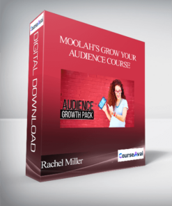 Rachel Miller - Moolah’s Grow Your Audience Course