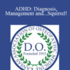 Ram Chettiar - ADHD: Diagnosis