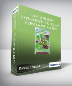 Randall Churchill – Regression HypnEverything Elseapy Hypnosis Instruction