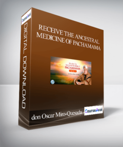 Receive the Ancestral Medicine of Pachamama With don Oscar Miro-Quesada