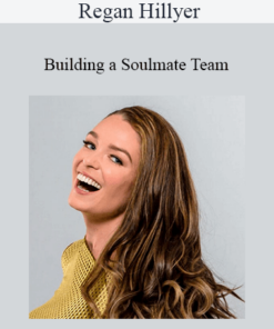 Regan Hillyer - Building a Soulmate Team