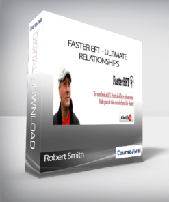 Robert Smith - Faster EFT - Ultimate Relationships