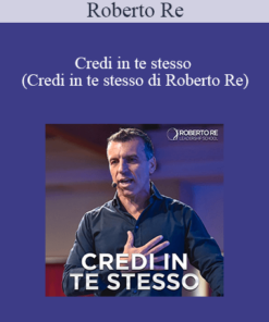 Roberto Re - Credi In Te Stesso