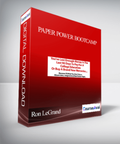 Ron LeGrand - Paper Power Bootcamp