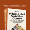 Ru Anderson White Label Nutrition Course 1 » Courses[GB]