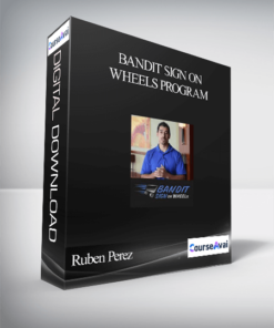 Ruben Perez – Bandit Sign on Wheels Program