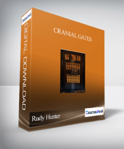 Rudy Hunter – Cranial Gates