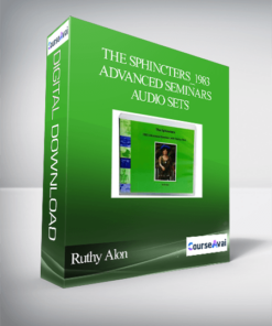 Ruthy Alon - The Sphincters_ 1983 Advanced Seminars Audio Sets