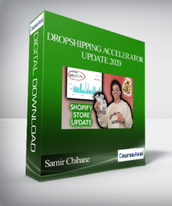 Samir Chibane - Dropshipping Accelerator - Update 2020