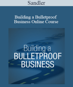 Sandler - Building a Bulletproof Business Online Course