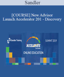 Sandler - [COURSE] New Advisor Launch Accelerator 201 - Discovery