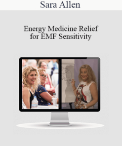 Sara Allen - Energy Medicine Relief for EMF Sensitivity