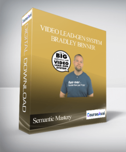 Bradley Benner – Semantic Mastery – Video Lead-Gen System