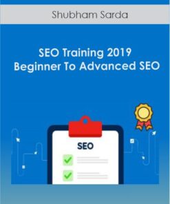 Shubham Sarda - SEO Training 2019 Beginner To Advanced SEO