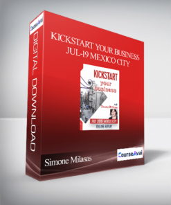 Simone Milasas - Kickstart Your Business Jul-19 Mexico City