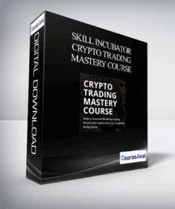 Skill Incubator - Crypto Trading Mastery Course