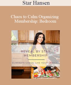 Star Hansen - Chaos to Calm Organizing Membership: Bedroom