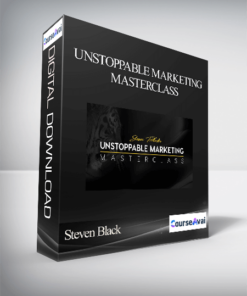 Steven Black – Unstoppable Marketing Masterclass