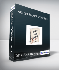 Street Smart Seduction – D.D.R. AKA The Pimp & Johnny Russo