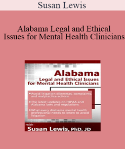 Susan Lewis - Alabama Legal and Ethical Issues for Mental Health Clinicians