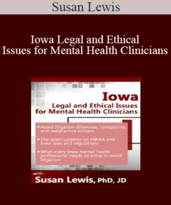 Susan Lewis - Iowa Legal and Ethical Issues for Mental Health Clinicians