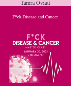 Tamra Oviatt - F*ck Disease and Cancer