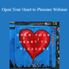 Tamra Oviatt - Open Your Heart to Pleasure Webinar