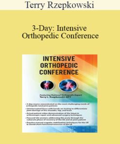 Terry Rzepkowski - 3-Day: Intensive Orthopedic Conference