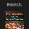 Terry Rzepkowski - Pharmacology for the Rehab Clinician
