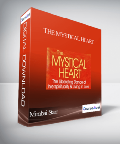 The Mystical Heart with Mirabai Starr