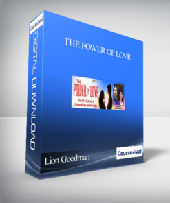 The Power of Love With Lion Goodman and Carista Luminare