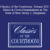 The Professional Education Group Classics of the Courtroom Volume XIV Direct Cross Examinations in The State of New Jersey v. Hauptman Lindbergh kidnapping trial 1935 » Courses[GB]