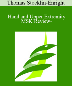 Thomas Stocklin-Enright - Hand and Upper Extremity MSK Review-