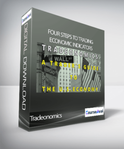Tradeonomics - Four Steps to Trading Economic Indicators
