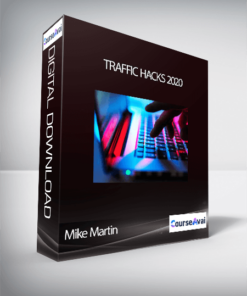 Traffic Hacks 2020 by Mike Martin