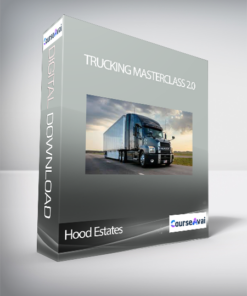 Hood Estates - Trucking Masterclass 2.0