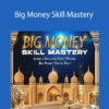 Ty Frankel – Big Money Skill Mastery » Courses[GB]
