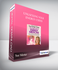 Unlocking Your Energy Codes With Sue Morter