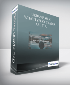 Urban Forex – What Type Of Trader Are You