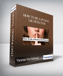 Vanessa Van Edward - How To Be A Human Lie Detector