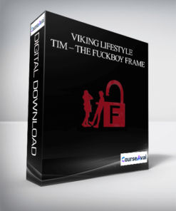 Viking Lifestyle – Tim – The Fuckboy frame