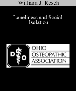William J. Resch - Loneliness and Social Isolation