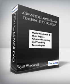Wyatt Woodsman ft Eben Pagan - Advanced Learning and Teaching Technologies