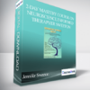 2-Day Mastery Course on Neuroscience Informed Therapy: Connect Complicated Brain Research with Accessible Therapeutic Strategies for Anxiety. Depression. Chronic Pain. Substance Abuse & Trauma - Jennifer Sweeton