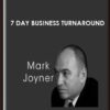7 Day Business Turnaround  -  Mark Joyner