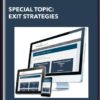 Special Topic: Exit Strategies  -  Syl Desaulniers