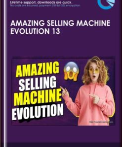 Amazing Selling Machine Evolution 13   -  Matt Clark & Jason Katzenback