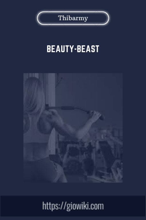 Beauty - Beast  -  Thibarmy
